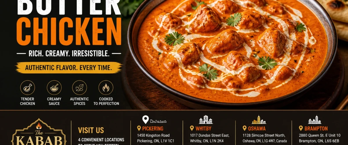 Best Butter Chicken Near Me in Pickering, Whitby, Oshawa & Brampton The Kabab Shoppe Halal Restaurant